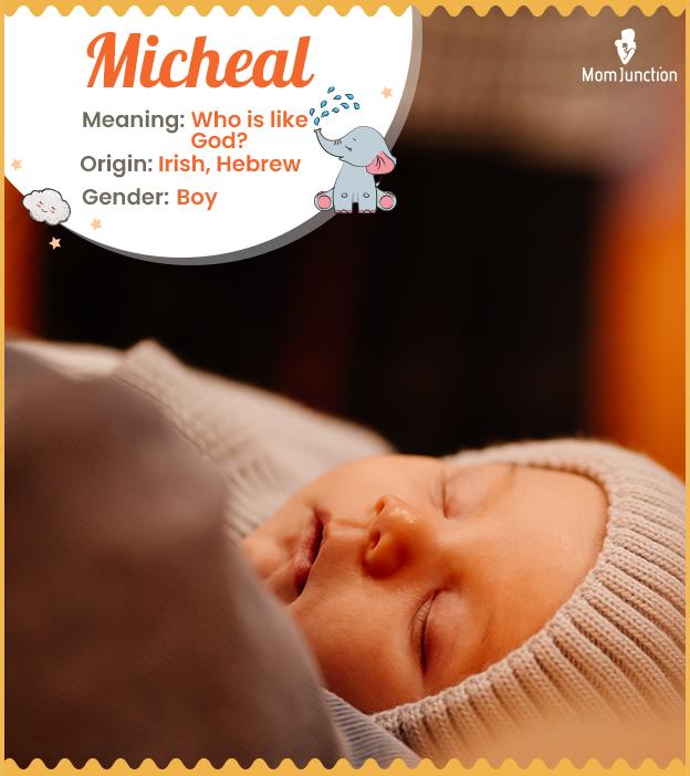 Micheal Name Meaning