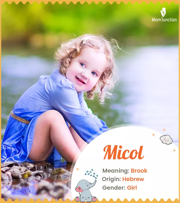 Micol, a pleasant name for girls.