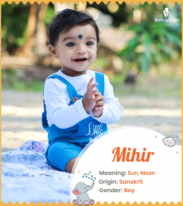 Explore Mihir: Meaning, Origin & Popularity | MomJunction