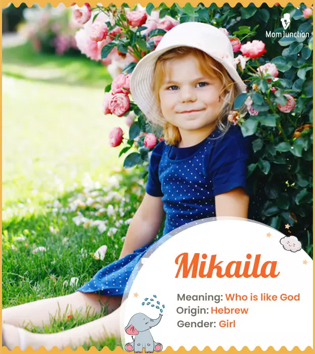 Mikaila: Name Meaning, Origin, History, And Popularity_image