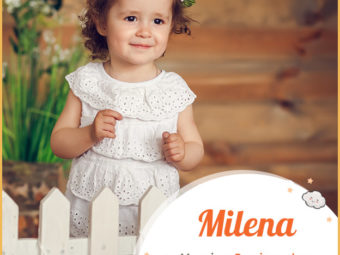 Milena, meaning gracious or dear
