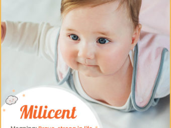 Milicent, an English name meaning brave