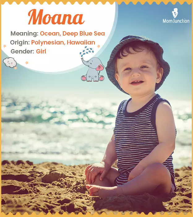 Moana signifies a deep blue sea