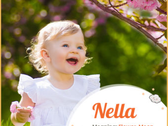 Nella means flower or bright