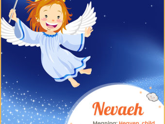 Nevaeh meaning heaven, child from heaven