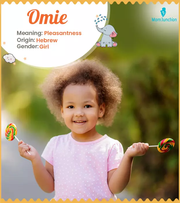 Explore Omie: Meaning, Origin & Popularity | MomJunction