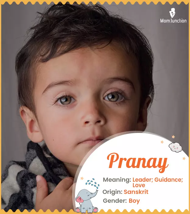 Pranay means love