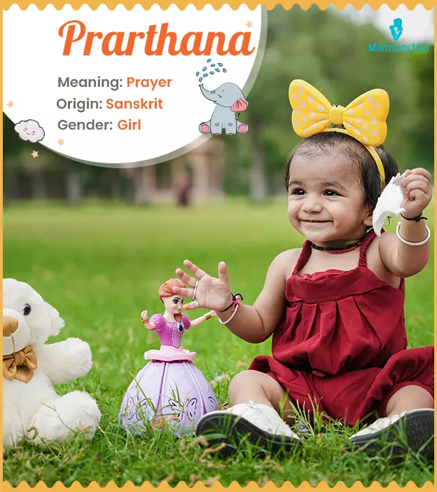 Explore Prarthana: Meaning, Origin & Popularity | MomJunction