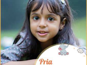 Pria, meaning beloved