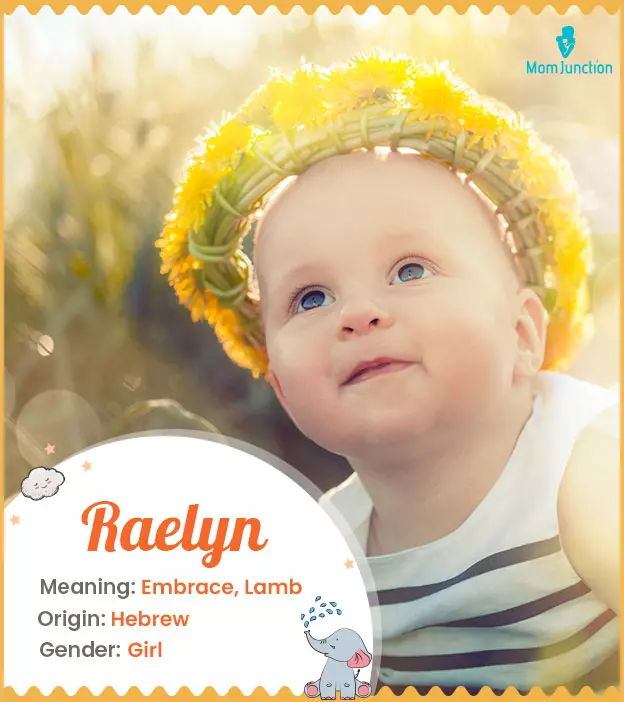 Raelyn, meaning embr