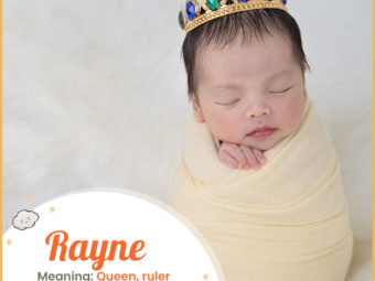 Rayne means queen or ruler