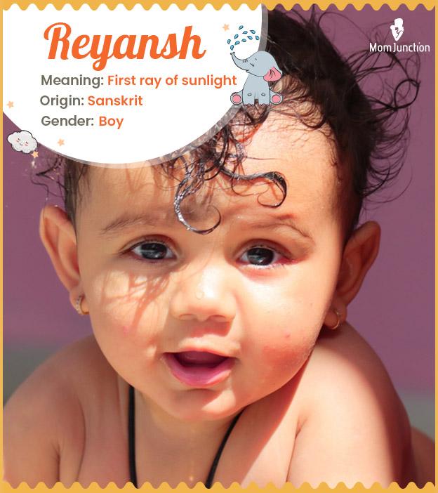 Reyansh Meaning, Origin, History, And Popularity_image