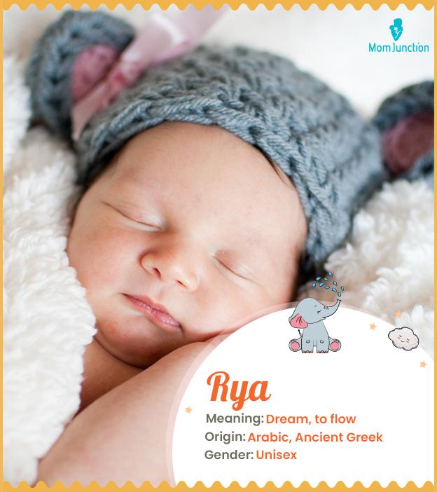 Rya means dream or t