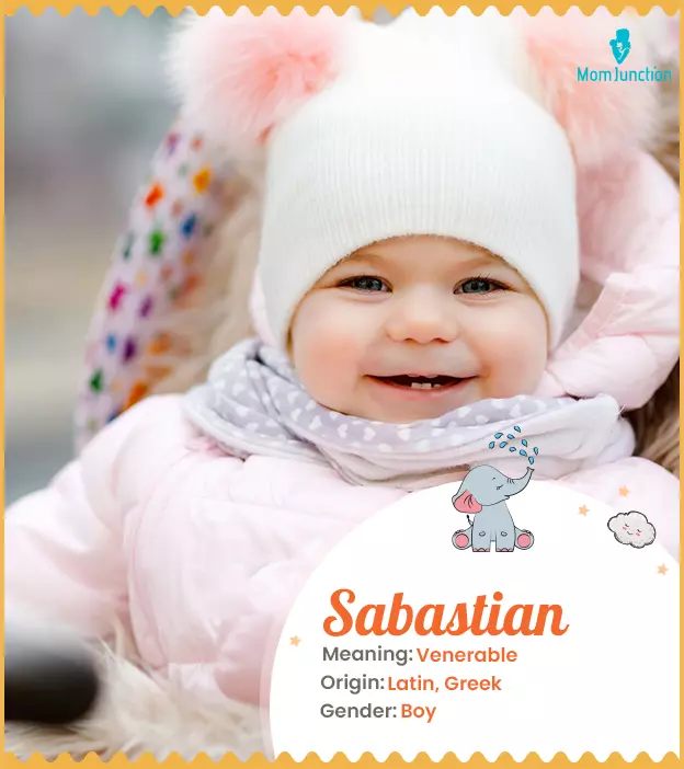 Sabastian, meaning a