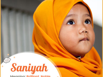 Saniyah means brillant, noble, or radiant