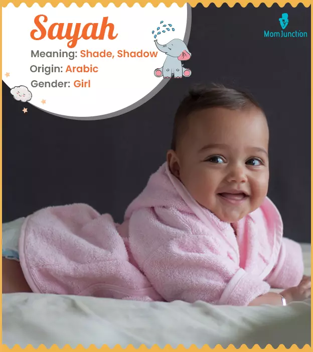 Explore Sayah: Meaning, Origin & Popularity | MomJunction