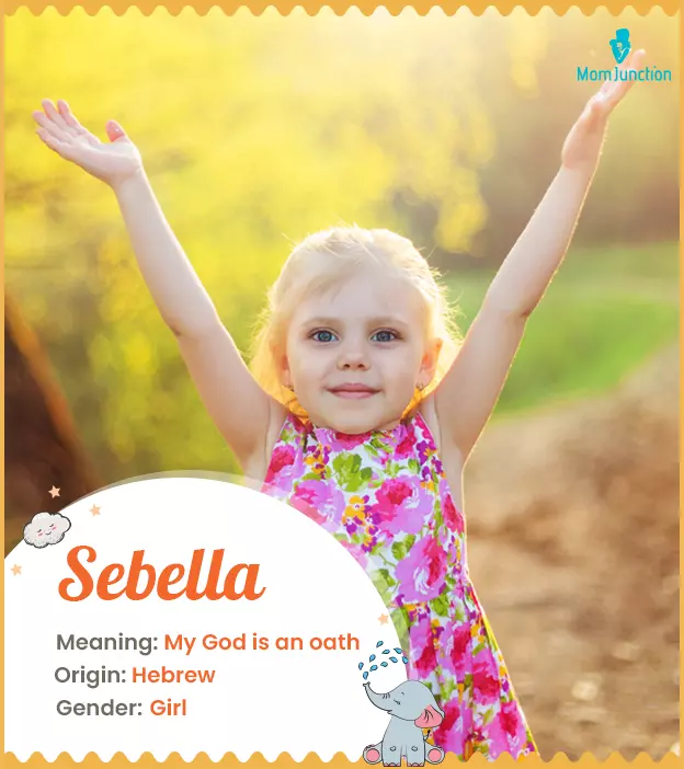 Sebella means God is