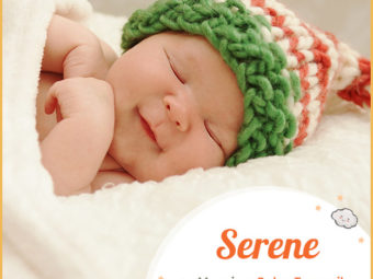 Serene, a peaceful name