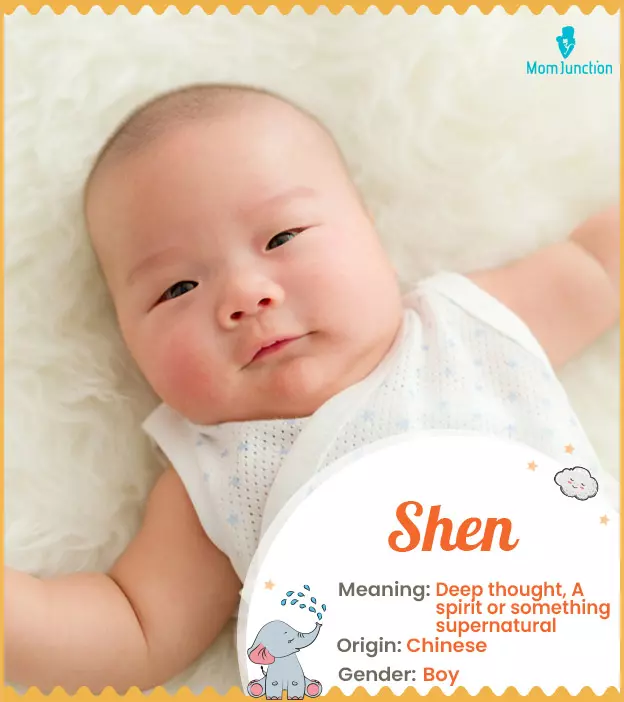 Explore Shen: Meaning, Origin & Popularity | MomJunction