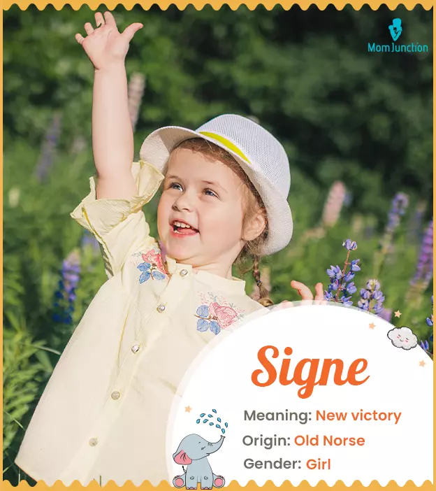 Signe means new vict