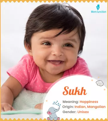 Explore Sukh: Meaning, Origin & Popularity | MomJunction