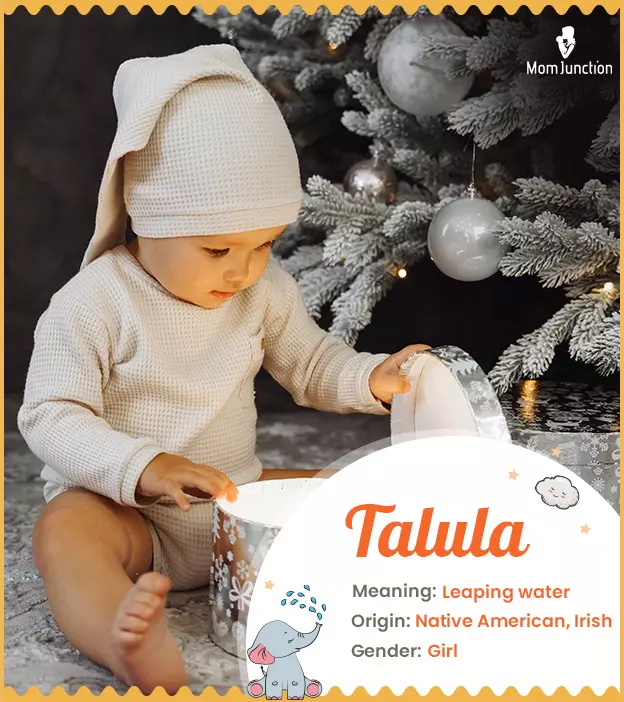 talula: Name Meaning, Origin, History, And Popularity | MomJunction