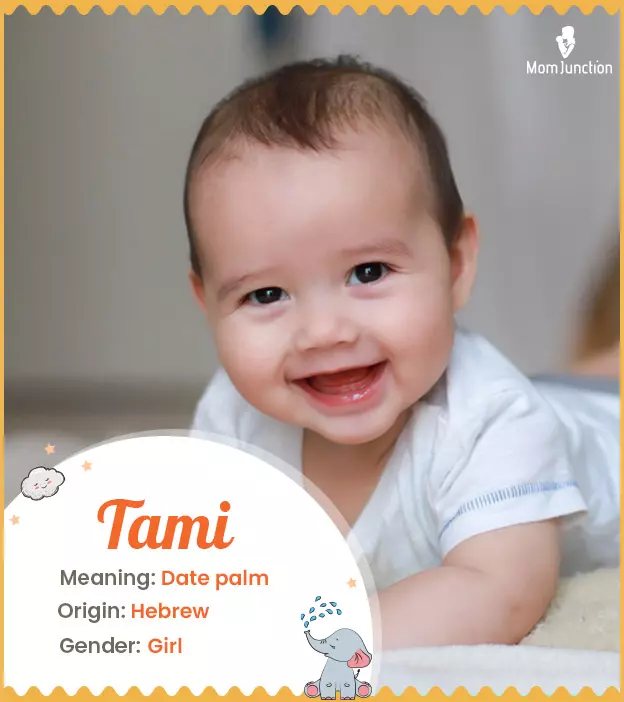 Tami Name, Meaning, Origin, History, And Popularity | MomJunction