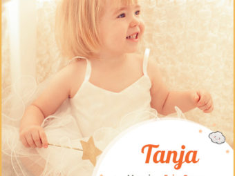 Tanja, meaning fairy queen