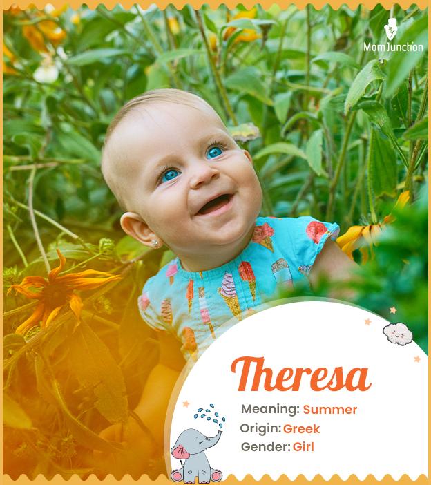 Theresa, the summer 