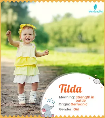 Explore Tilda: Meaning, Origin & Popularity | MomJunction