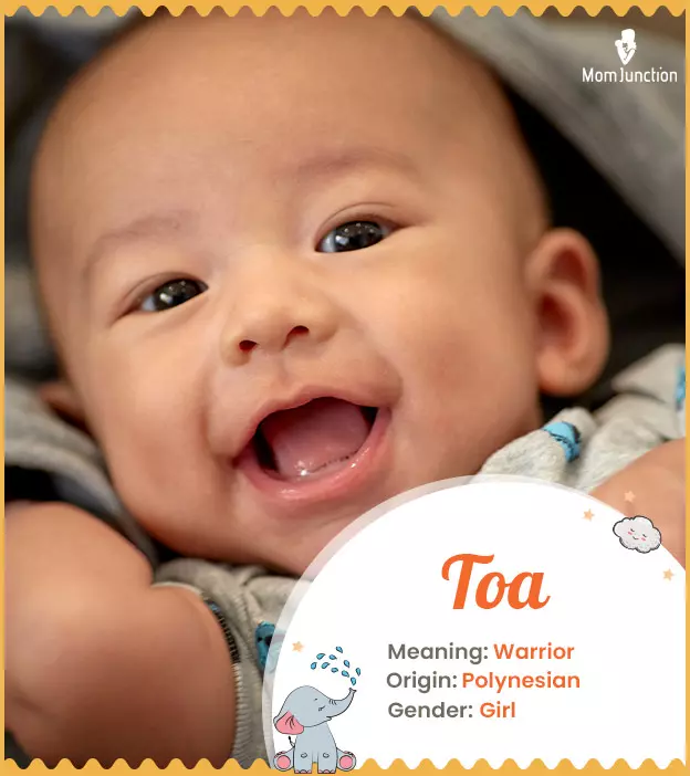 toa: Name Meaning, Origin, History, And Popularity | MomJunction