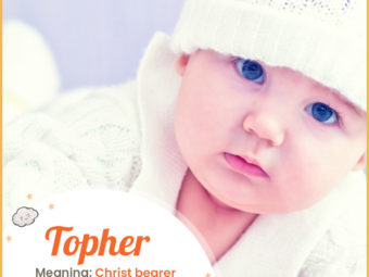 Topher, meaning Christ bearer