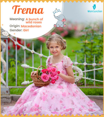 Trenna, means bunch of wild roses