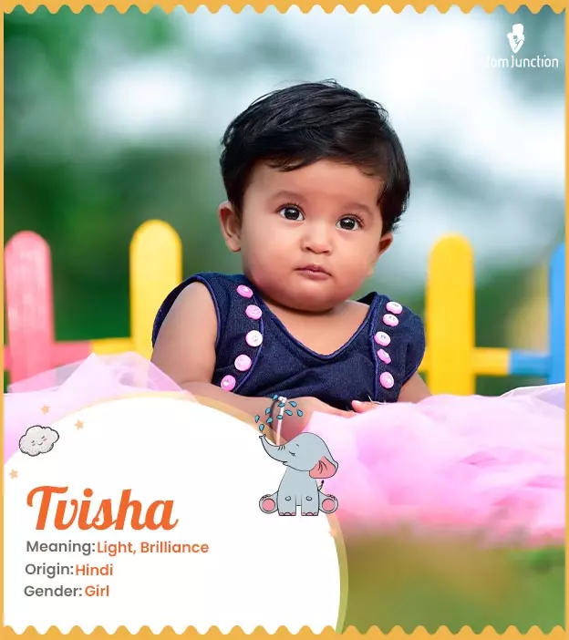 tvisha: Name Meaning, Origin, History, And Popularity | MomJunction