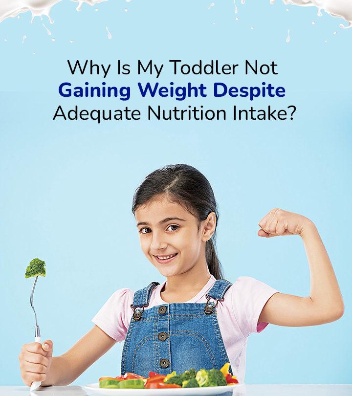 why-is-my-toddler-not-gaining-weight-despite-adequate-nutrition-intake