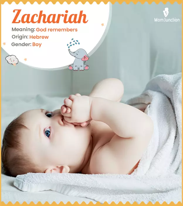 Zachariah, a pious name for boys