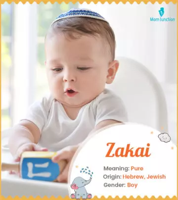 Zakai, the one with a pure heart