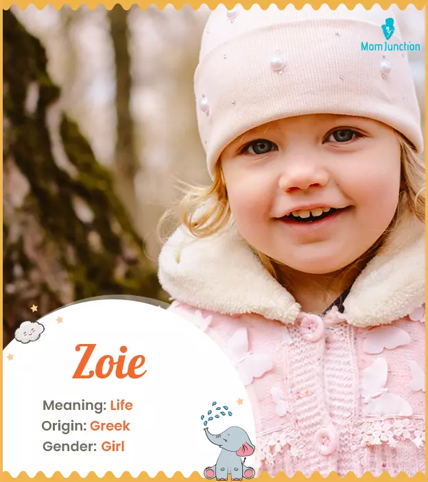 Zoie, meaning life