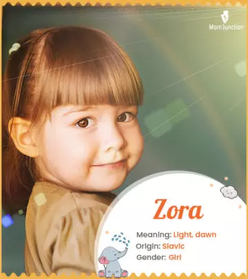 Zora means light