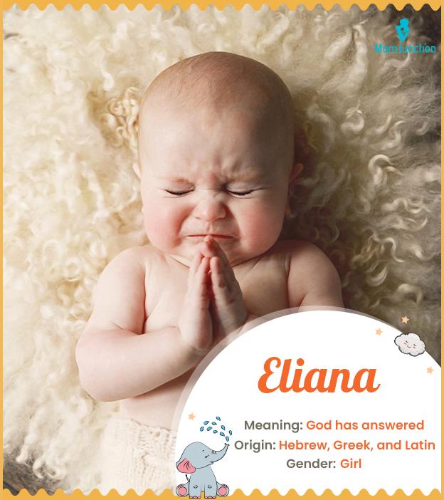 Eliana Name Meaning, Origin, History, And Popularity_image