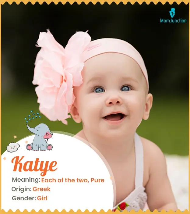 Katye, meaning pure