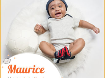 Maurice, meaning dark or swarthy