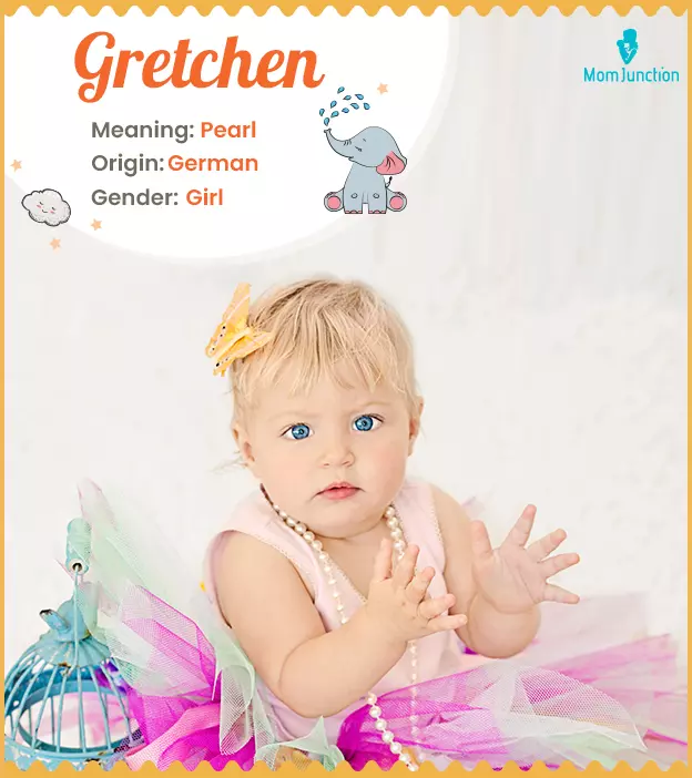 Gretchen Name Meaning, Origin, History, And Popularity | MomJunction