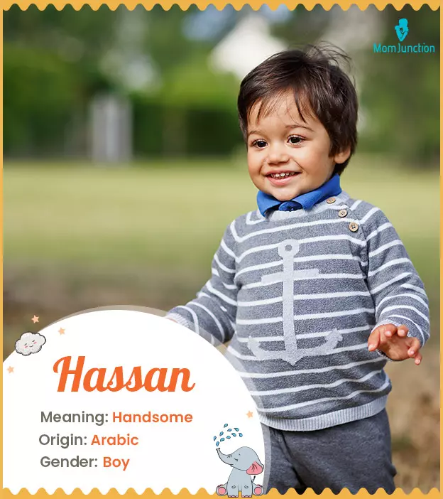 Hassan, handsome