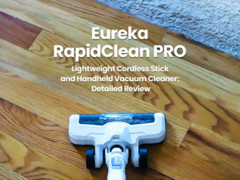 Eureka RapidClean PRO Review: A Lightweight Vacuum Cleaner With A Powerful Performance
