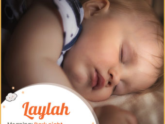 Laylah means night beauty