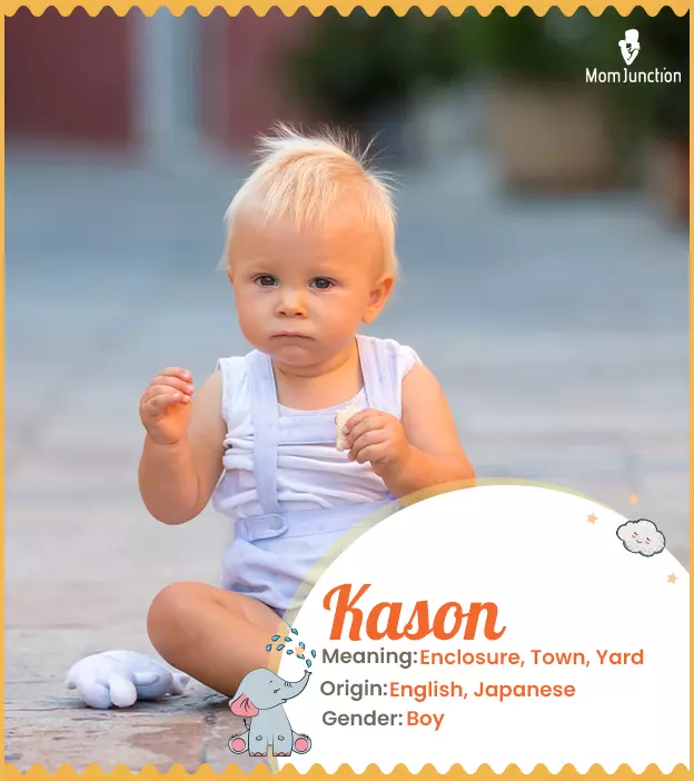 Kason Meaning, Origin, History, And Popularity MomJunction