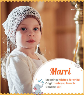 Marri, a girl's name