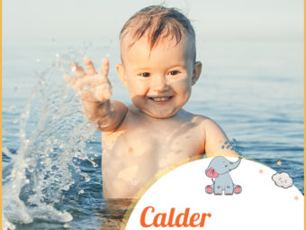 Calder, meaning rough waters or stream
