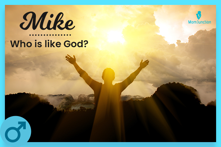 60s baby names, Mike means ‘who is like God?’
